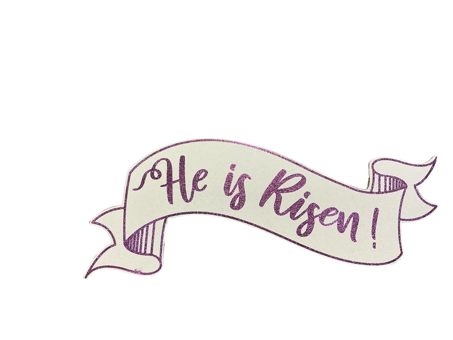 Easter sign, he is risen banner sign, Easter attachment sign, he is risen wreath embellishment sign