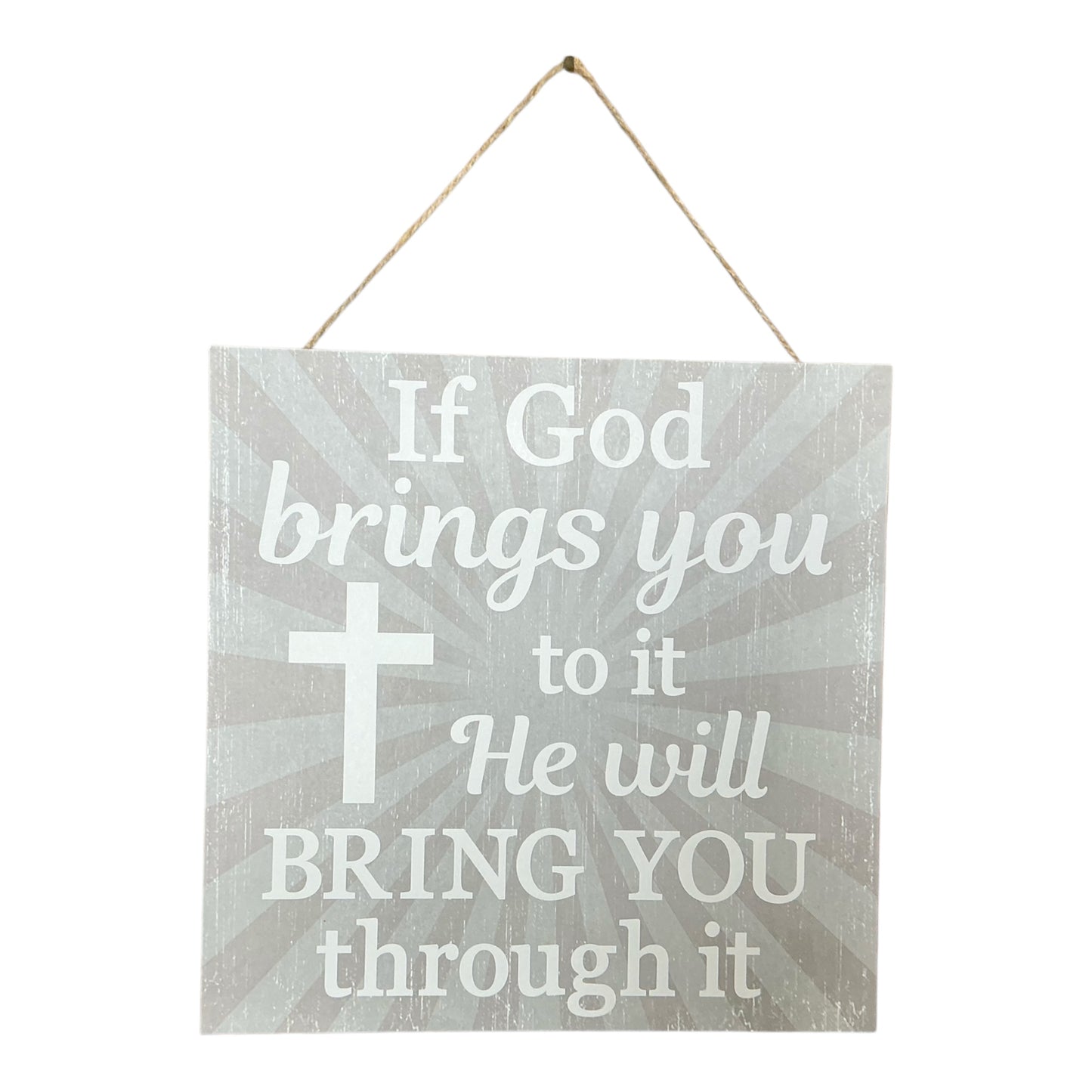 God Brings you through Sign, Wreath Attachment