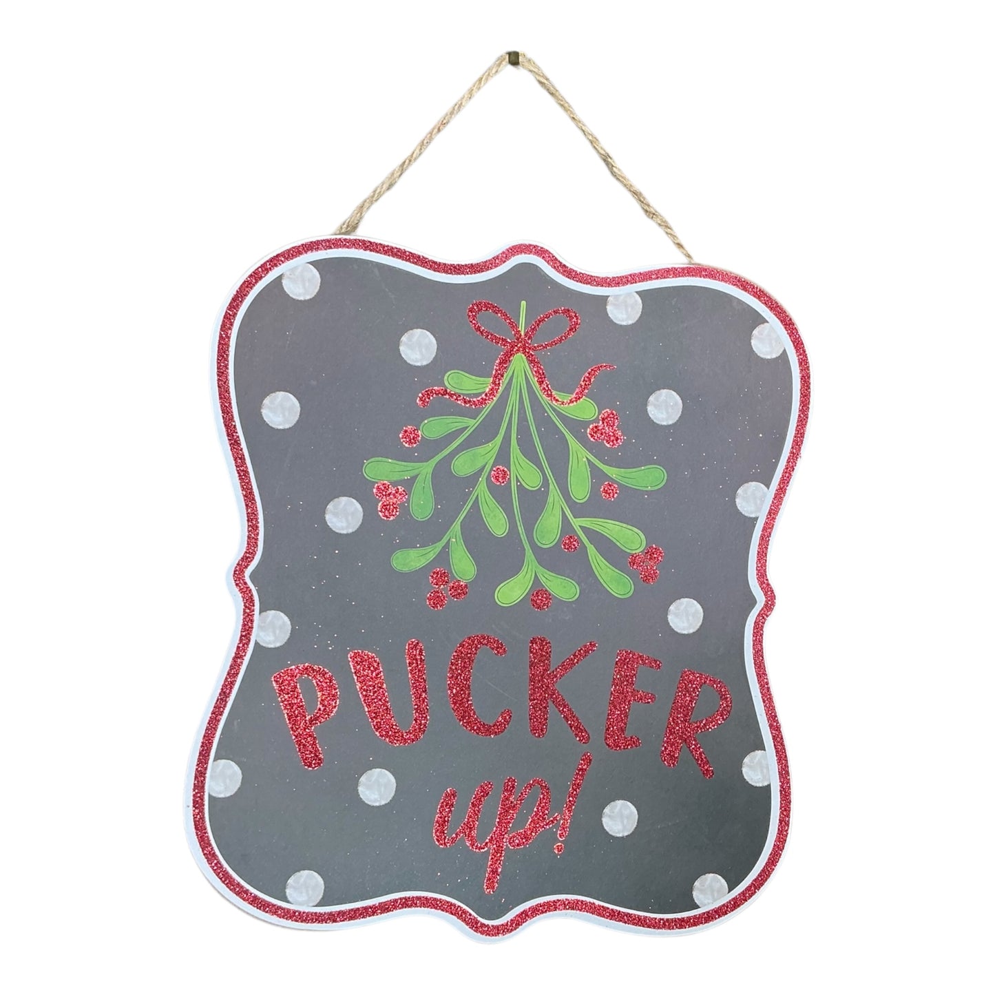 Pucker Up! Sign, Christmas Mistletoe Sign, Wreath Attachment