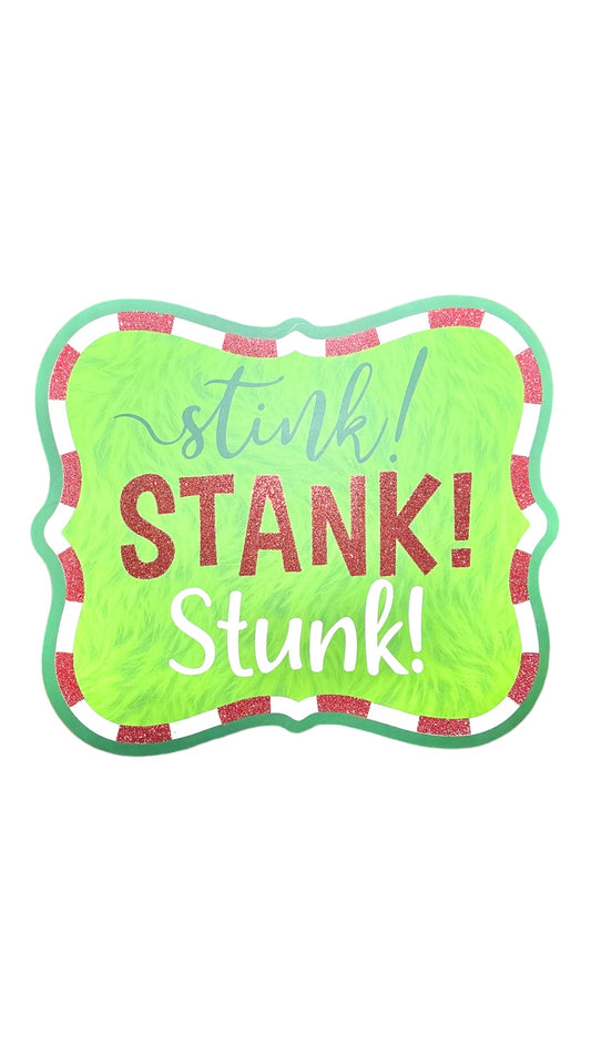 Stink!Stank!Stunk! Sign, AP8977
