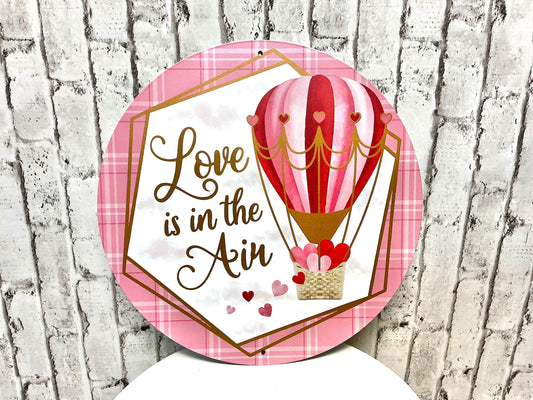 Love is in the Air - Wreath Attachment Sign, 12” Diameter, MD1073