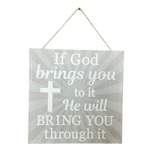 God Brings you through Sign, Wreath Attachment