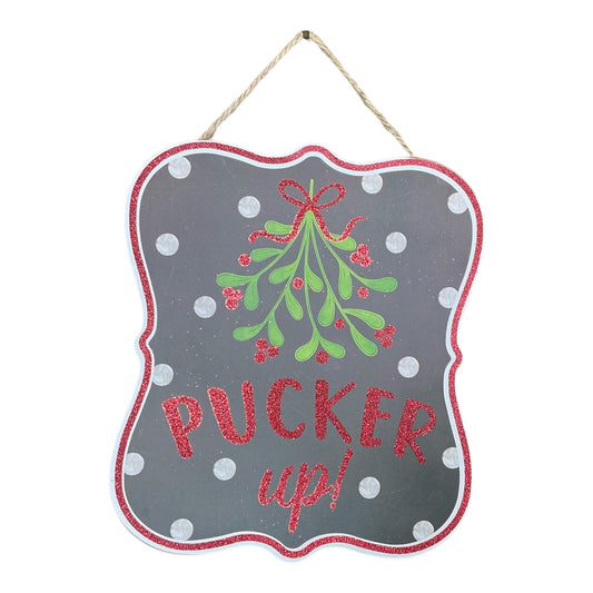 Pucker Up! Sign, Christmas Mistletoe Sign, Wreath Attachment