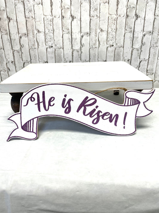 Easter sign, he is risen banner sign, Easter attachment sign, he is risen wreath embellishment sign